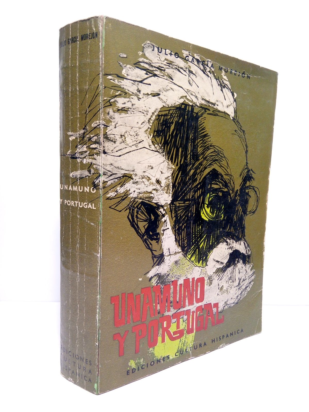 Unamuno y Portugal (Edición homenaje del Instituto de Cultura Hispánica …