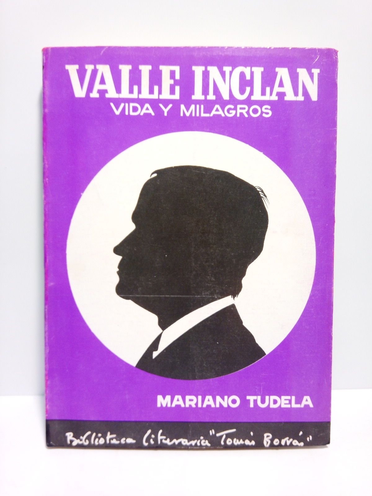 VALLE-INCLAN. Vida y Milagros