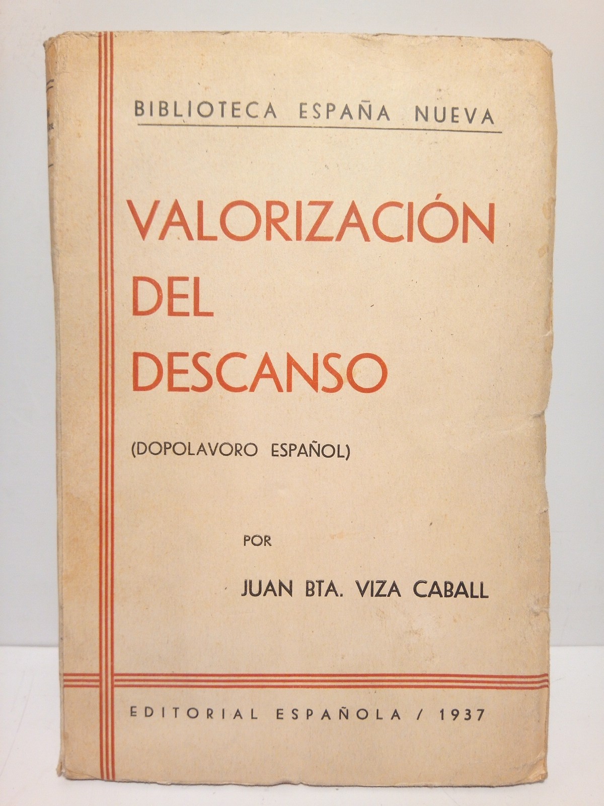 Valorización del descanso (Dopolavoro español)