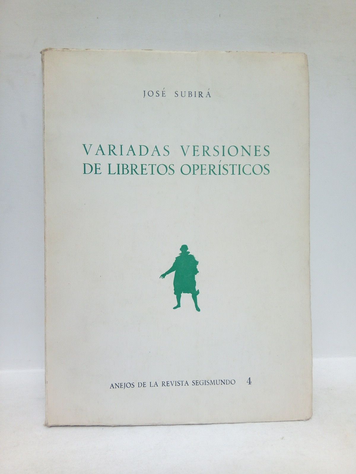 Variadas versiones de libretos operísticos
