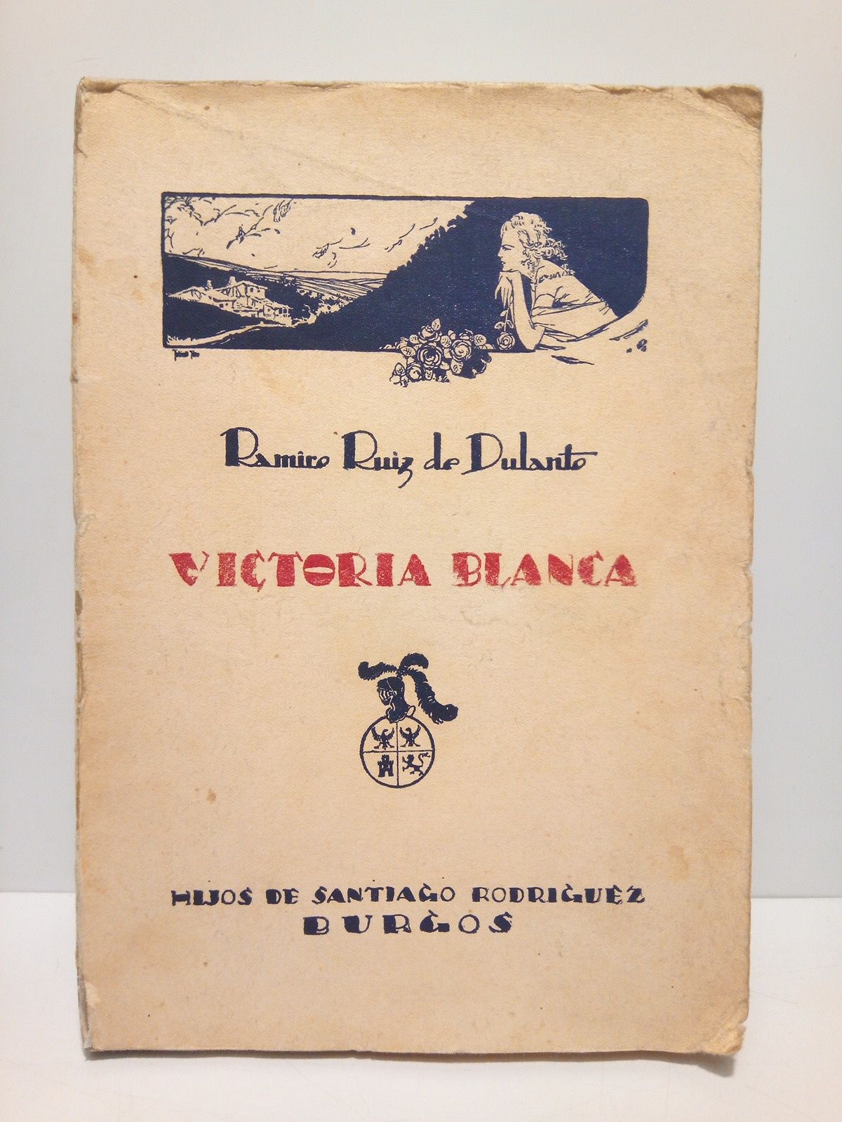 Victoria blanca. (Poema lírico en prosa y verso)