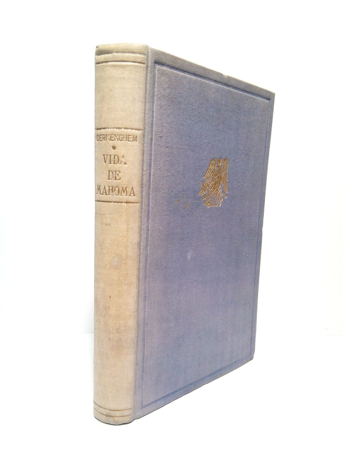 Vida de Mahoma / Traducción del francés por Raymundo Mayoral