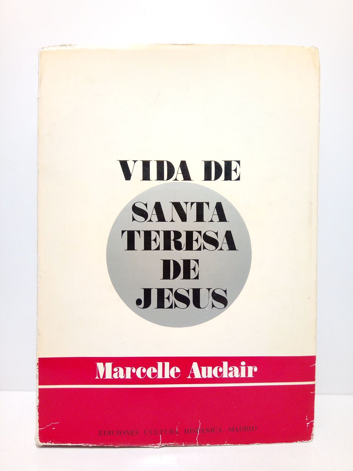 Vida de Santa Teresa de Jesús / Traducción, Jaime de …