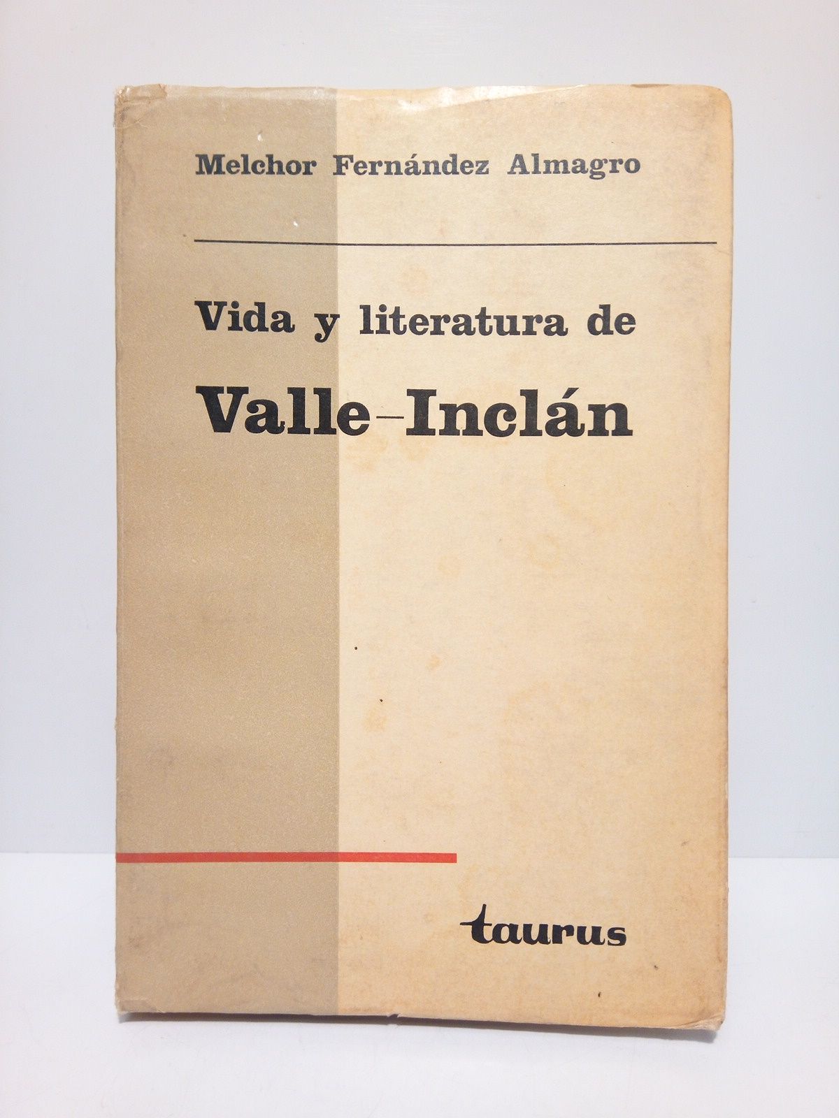Vida y literatura de Valle-Inclán / Prólogo de F. García …