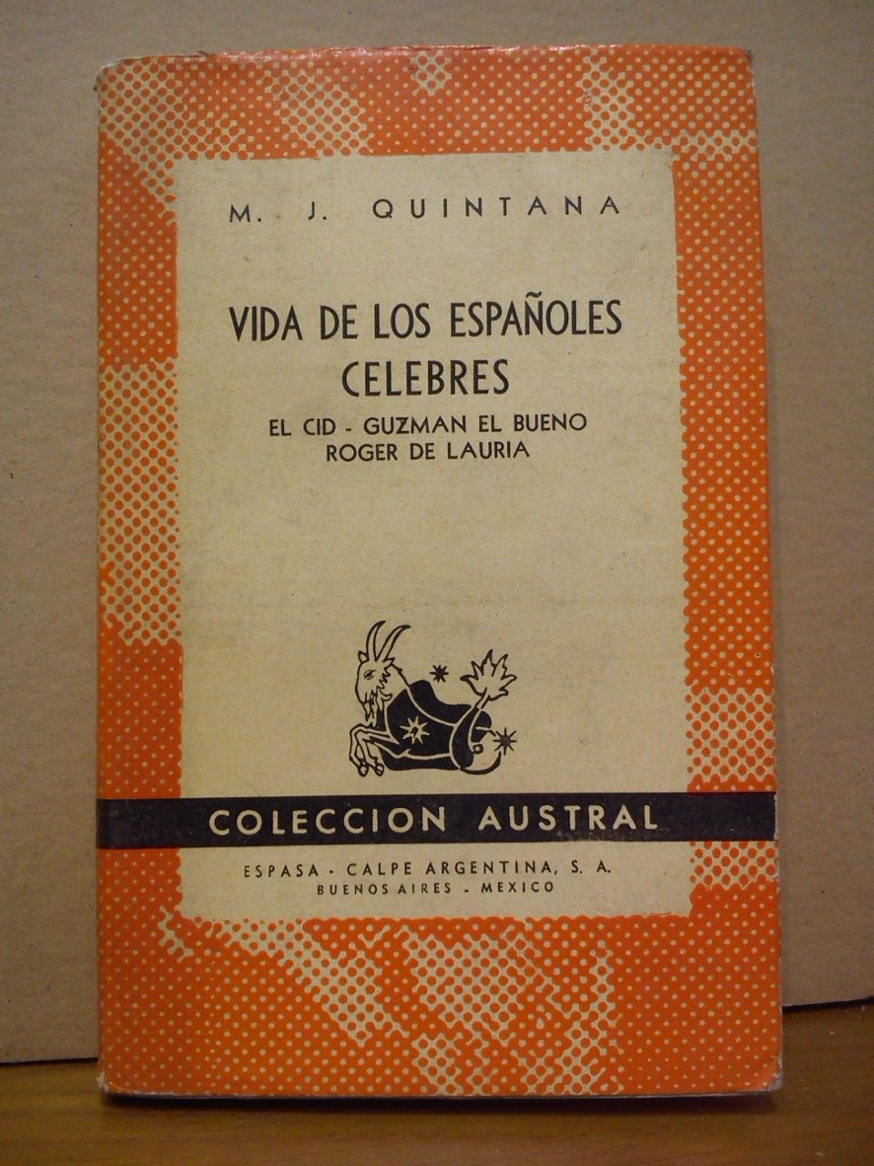 Vidas de los españoles célebres: El Cid, Guzmán el Bueno, …