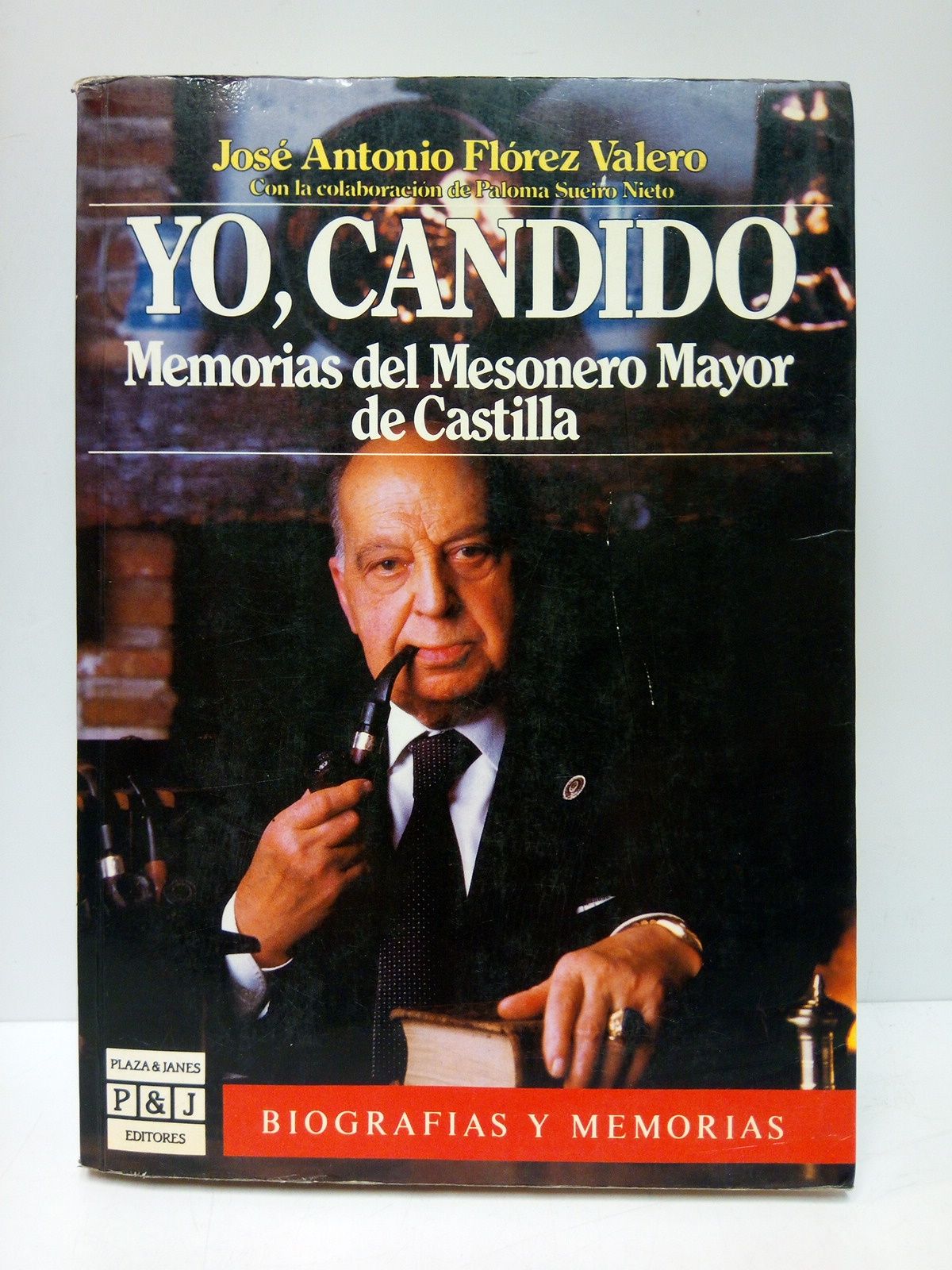 YO, CANDIDO: Memorias del Mesonero Mayor de Castilla / Con …