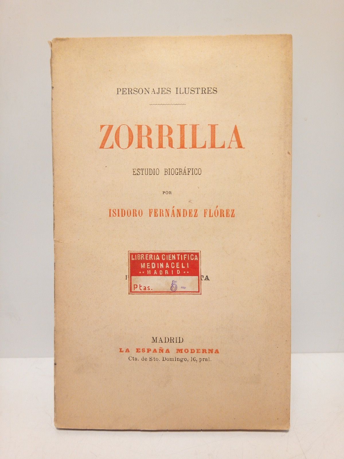 Zorrilla (Estudio Biográfico)