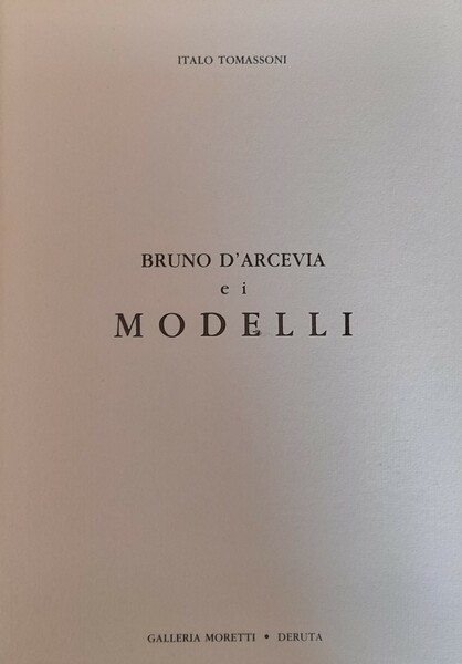 Bruno D'Arcevia e i modelli