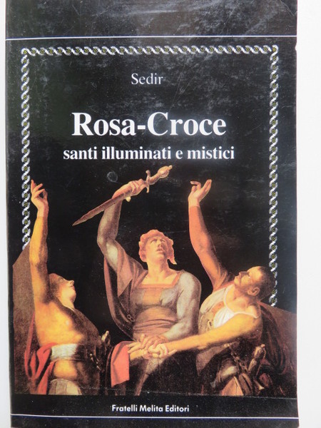 Rosa-Croce santi illuminati e mistici