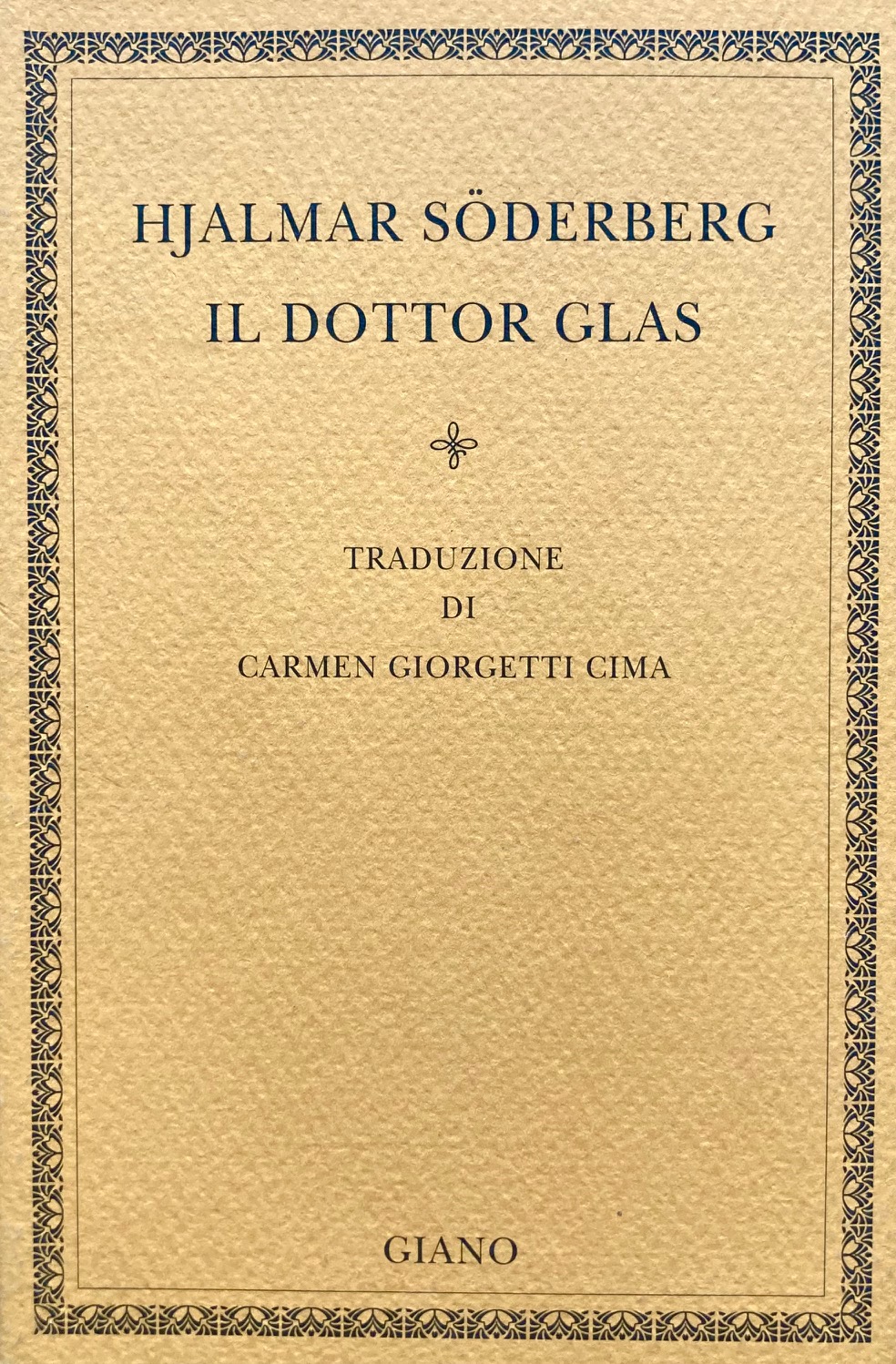 Il dottor Glas.Traduzione Carmen Giorgetti Cima