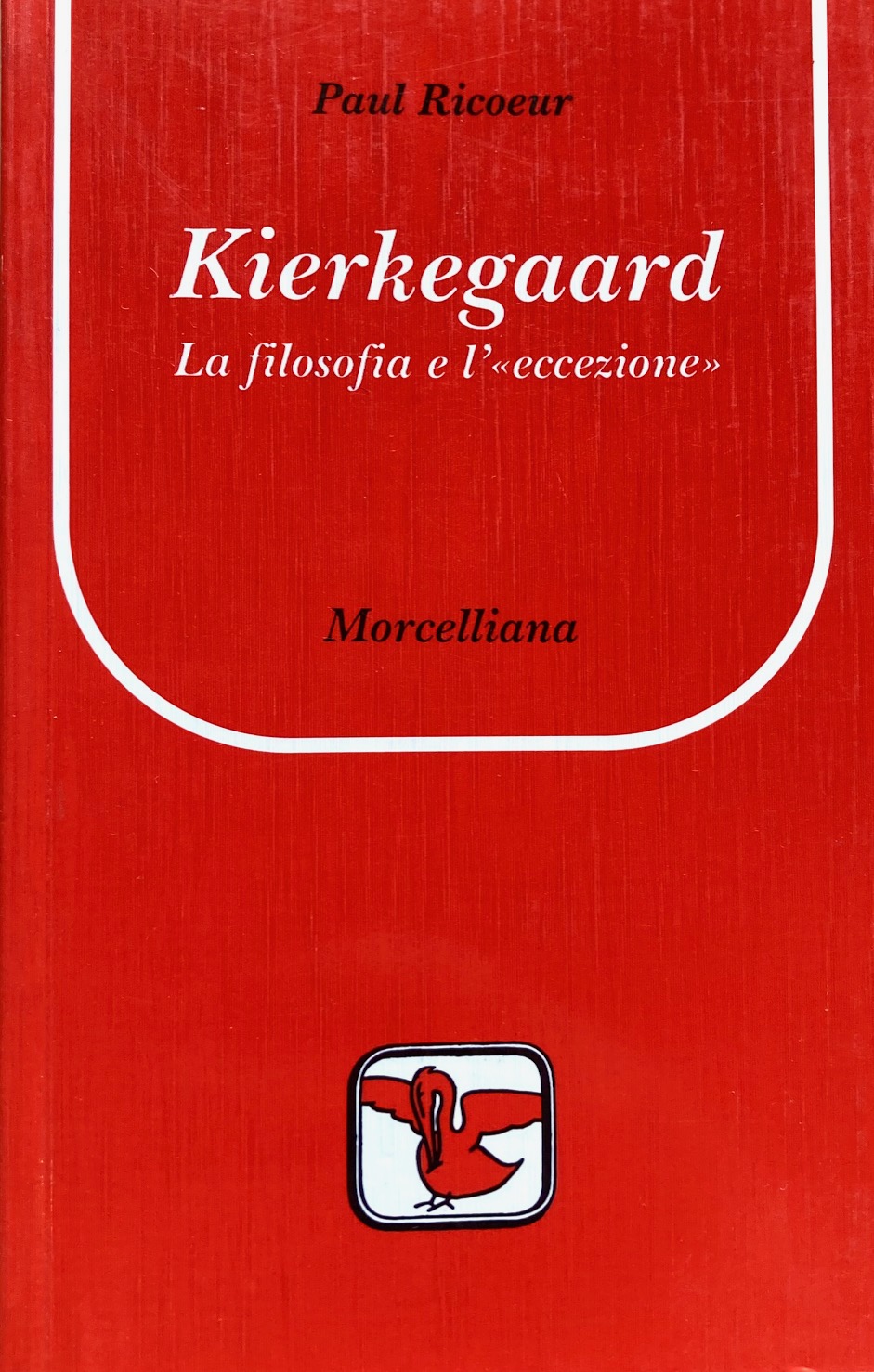 Kierkegaard. La filosofia e "l'eccezione"