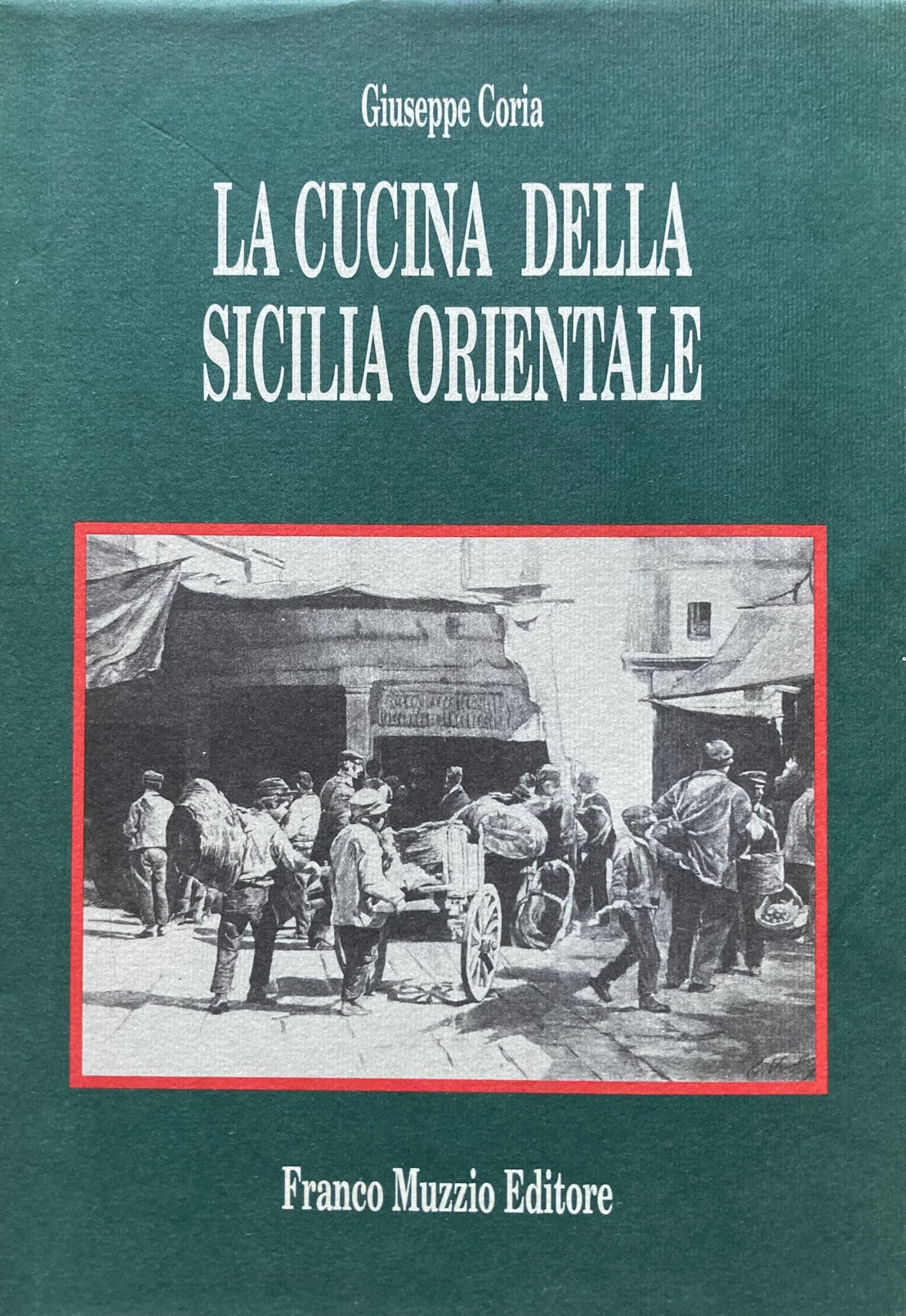 La cucina della Sicilia orientale. Collana "Cultura regionale", diretta da …