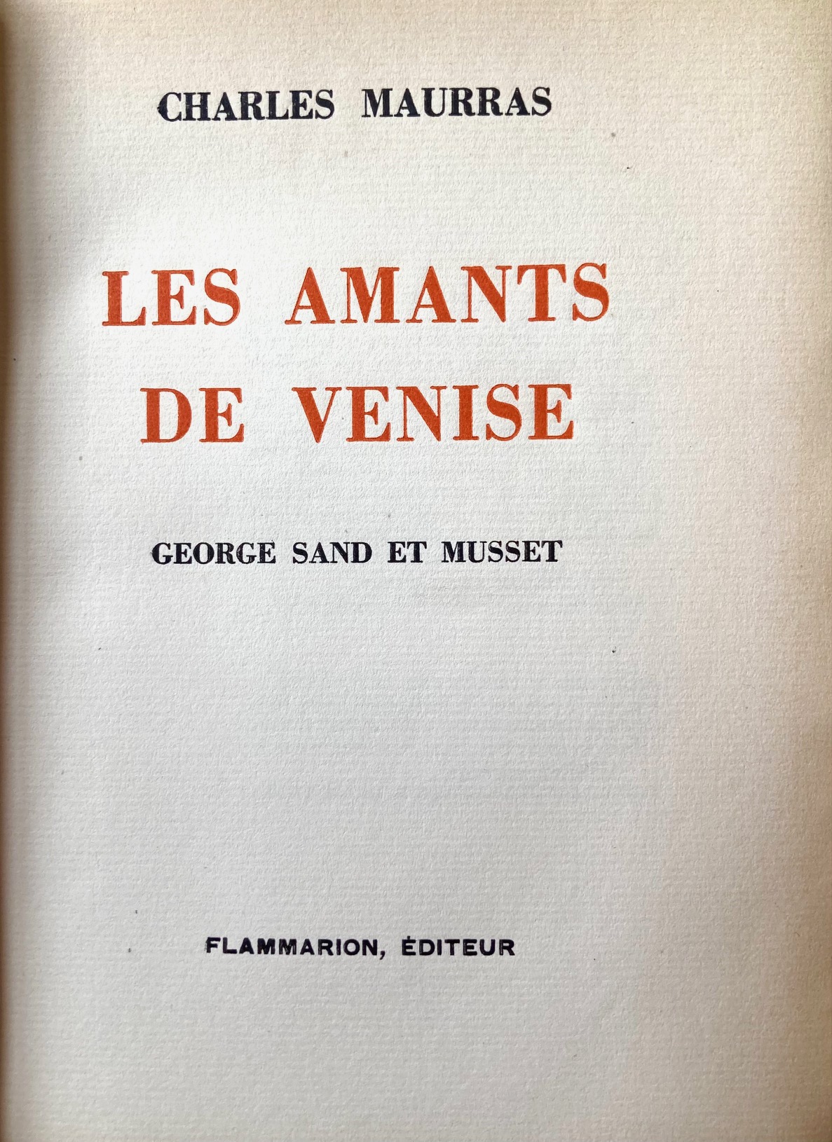 Les Amants de Venisse, George Sand et Musset. Edizione rara …