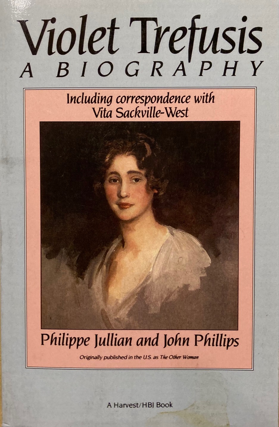 Violet Trefusis. A biographyIncluding correspondence with Vita Sackville-West