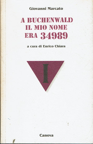 A Buchenwald il mio nome era 34989