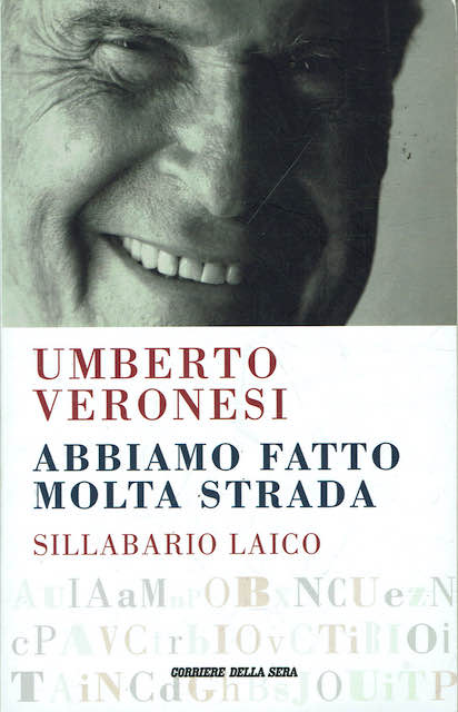 Abbiamo fatto molta strada. Sillabario laico.