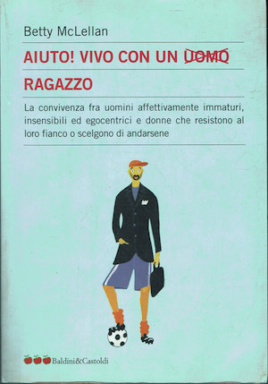 Aiuto! Vivo con un (uomo) ragazzo