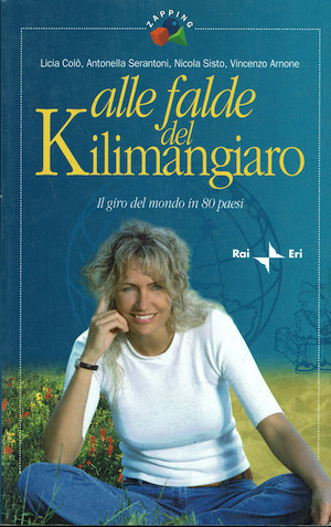 Alle falde del Kilimangiaro. Il giro del mondo in 80 …