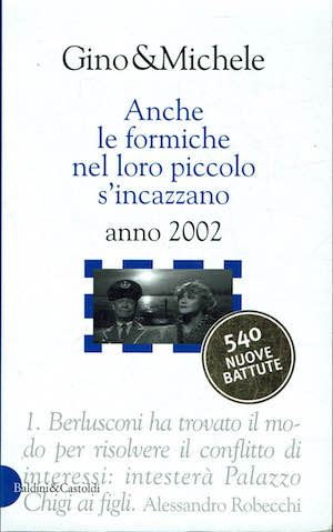 Anche le formiche nel loro piccolo s'incazzano anno 2002