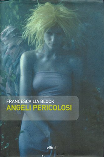 Angeli pericolosi