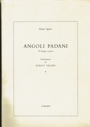 Angoli Padani - 70 disegni a penna
