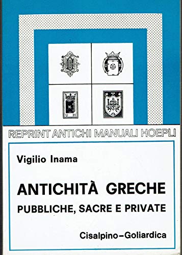 ANTICHITA' GRECHE PUBBLICHE SACRE PRIVATE