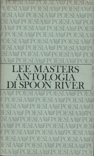 Antologia di Spoon River - (Testo inglese a fronte)