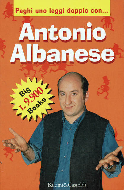 Antonio Albanese : 1 ) Patapim e Patapam - 2 …