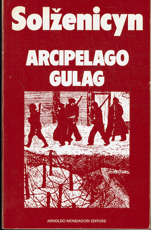 Arcipelago Gulag 1918-1956 Saggio di inchiesta narrativa I-II