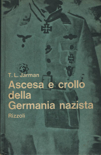Ascesa e crollo della Germania nazista