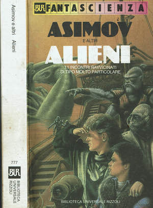 Asimov e altri alieni. 11 incontri ravvicinati di tipo molto …