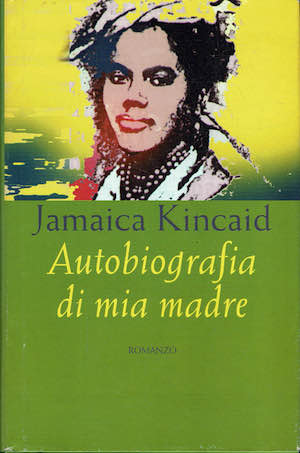 Autobiografia di mia madre