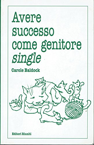 Avere successo come genitore single