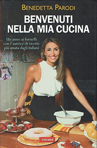 Benvenuti nella mia cucina. Ediz. illustrata