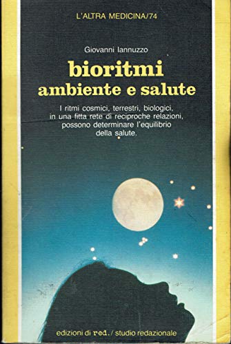 Bioritmi, ambiente e salute