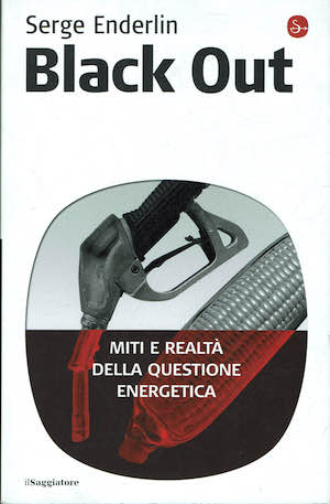 Black Out miti e realta' della questione energetica