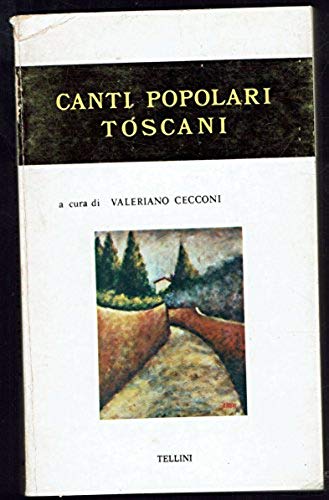 CANTI POPOLARI TOSCANI