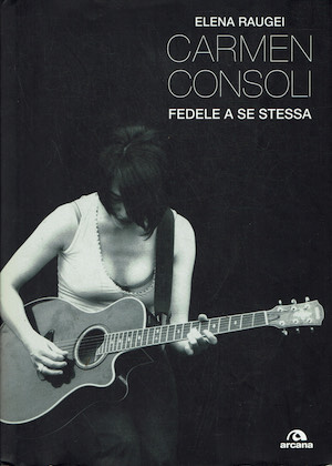 Carmen Consoli , fedele a se stessa
