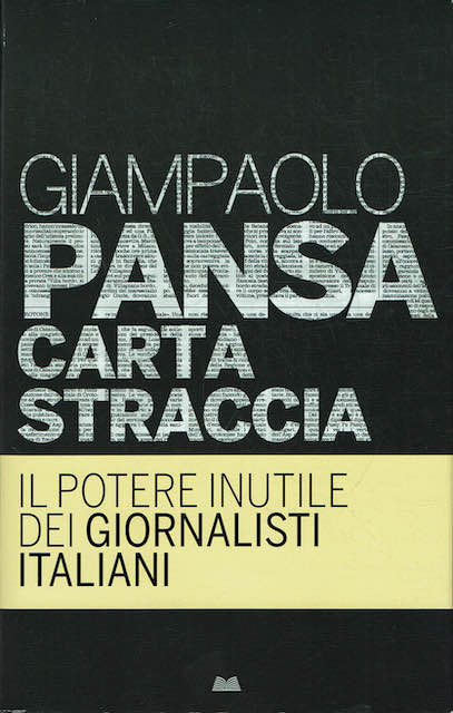 Carta straccia, il potere inutile dei giornalisti italiani