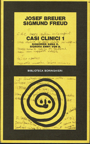 Casi clinici. Signorina Anna O.-Signorina Emmy von N. (Vol. 1)