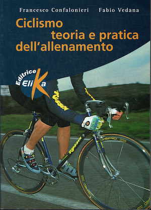 Ciclismo teoria e pratica dell'allenamento