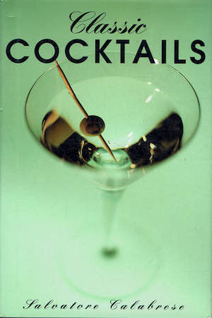 Classic Cocktails - Edizione Inglese