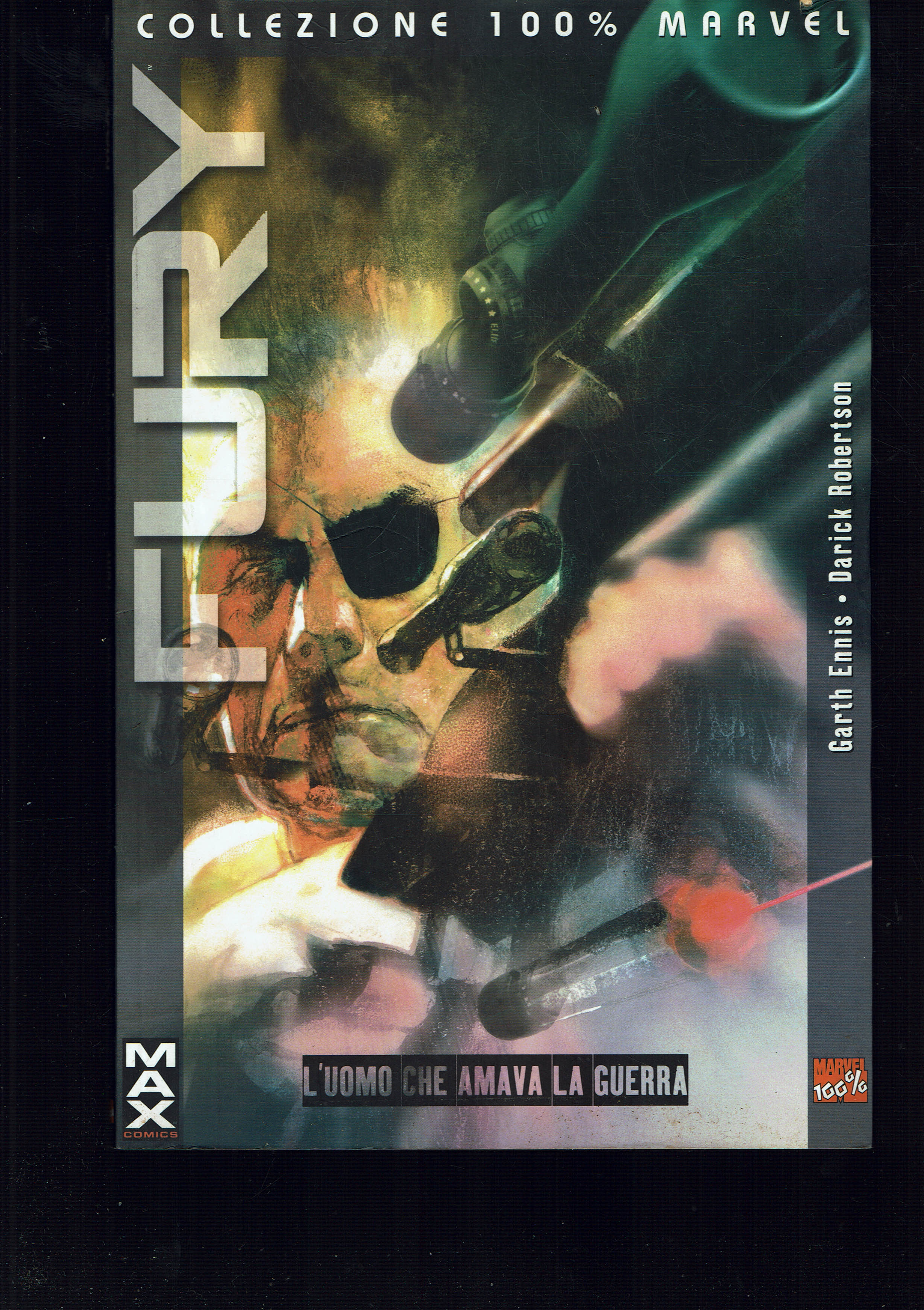 Collezione 100% Marvel: Fury/L'uomo che amava la guerra - 1° …