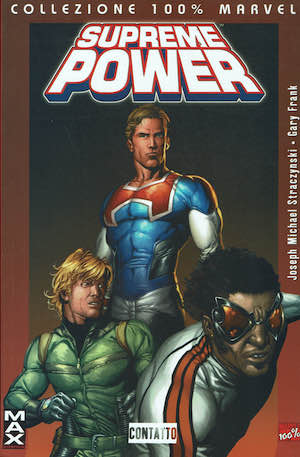 Collezione 100% Marvel: Supreme Power / Contatto - 1° Ed.