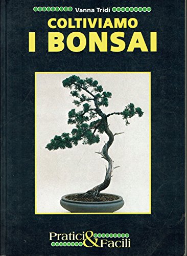 COLTIVIAMO I BONSAI