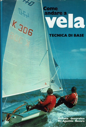 Come andare a vela tecnica di base
