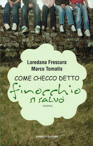 Come Checco detto Finocchio si salvò