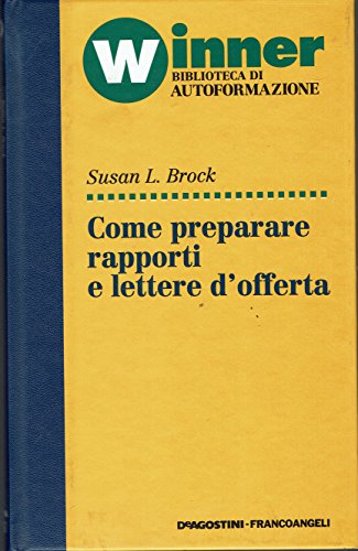 Come preparare «Rapporti» e «Lettere d'offerta»