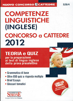 Competenze linguistiche (inglese). Concorso a cattedre 2012. Teoria e quiz …