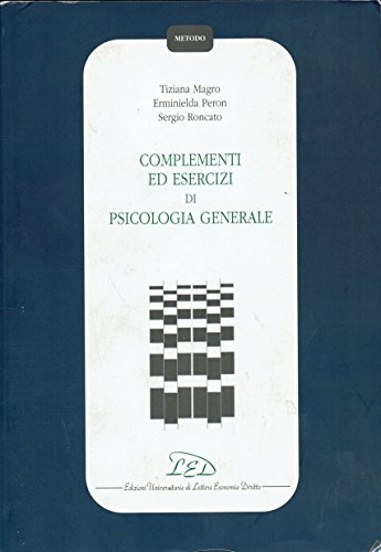 Complementi ed esercizi di psicologia generale